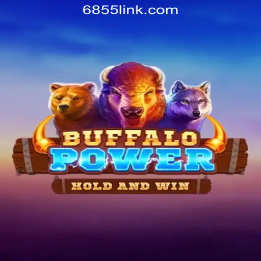 Discover the Thrilling Experience of BuffaloPower: Leading the Way in Online Gaming at 6855.com